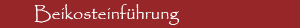 Beikosteinf&uuml;hrung