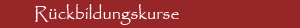 R&uuml;ckbildungskurse